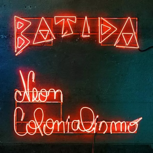 BATIDA (ANGOLA) / バチーダ / NEON COLONIALISMO