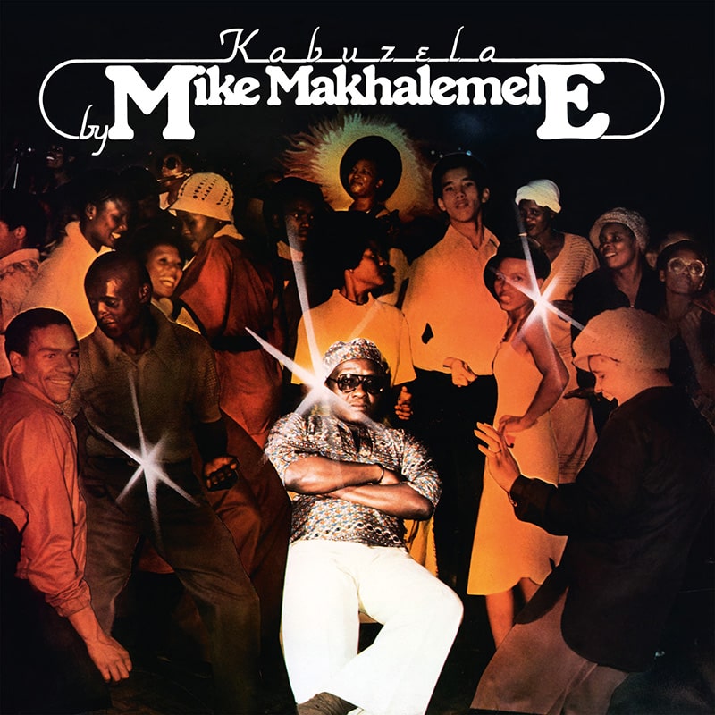 MIKE MAKHALEMELE / マイク・マキャレメリ / KABUZELA