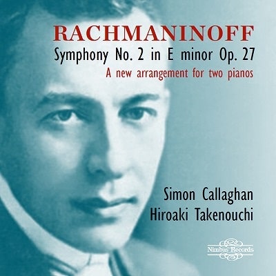 SIMON CALLAGHAN / サイモン・キャラハン / ラフマニノフ:交響曲第2番(2台ピアノ版)