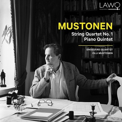 OLLI MUSTONEN / オッリ・ムストネン / MUSTONEN:STRING QUARTET NO.1/PIANO QUINTET