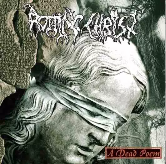 ROTTING CHRIST / ロッティング・クライスト / A DEAD POEM