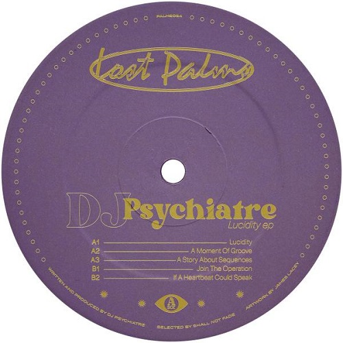 DJ PSYCHIATRE / LUCIDITY EP