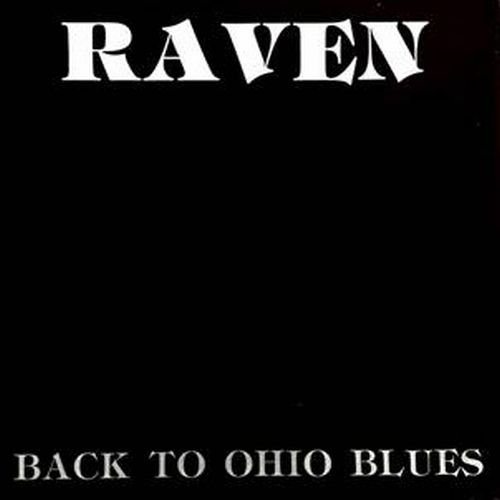 RAVEN (US PSYCH) / BACK TO OHIO BLUES (LP)