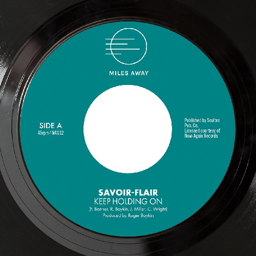 SAVOIR - FLAIR / KEEP HOLDING ON / YOU'RE THE BEST (7")