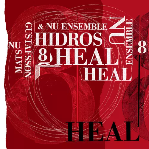 MATS GUSTAFSSON / マッツ・グスタフソン / Hidros 8 - Heal