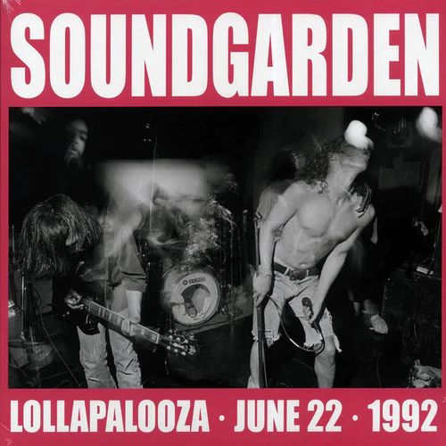 SOUNDGARDEN / サウンドガーデン / LOLLAPALOOZA. JUNE 22. 1992