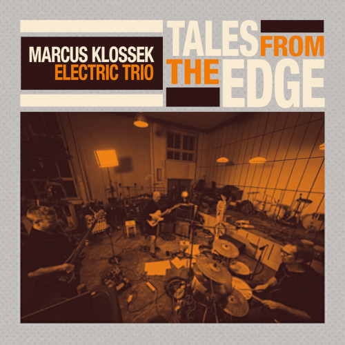 MARCUS KLOSSEK / マルクス・クロセック / Tales From The Edge