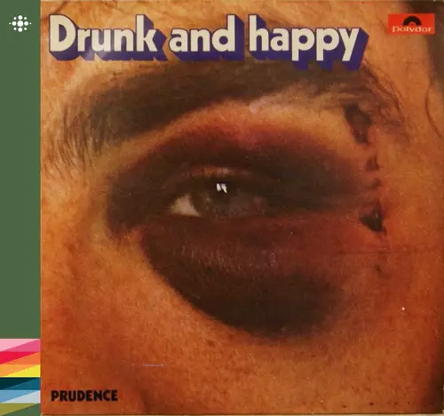 PRUDENCE / プルーデンス / DRUNK AND HAPPY - REMASTER
