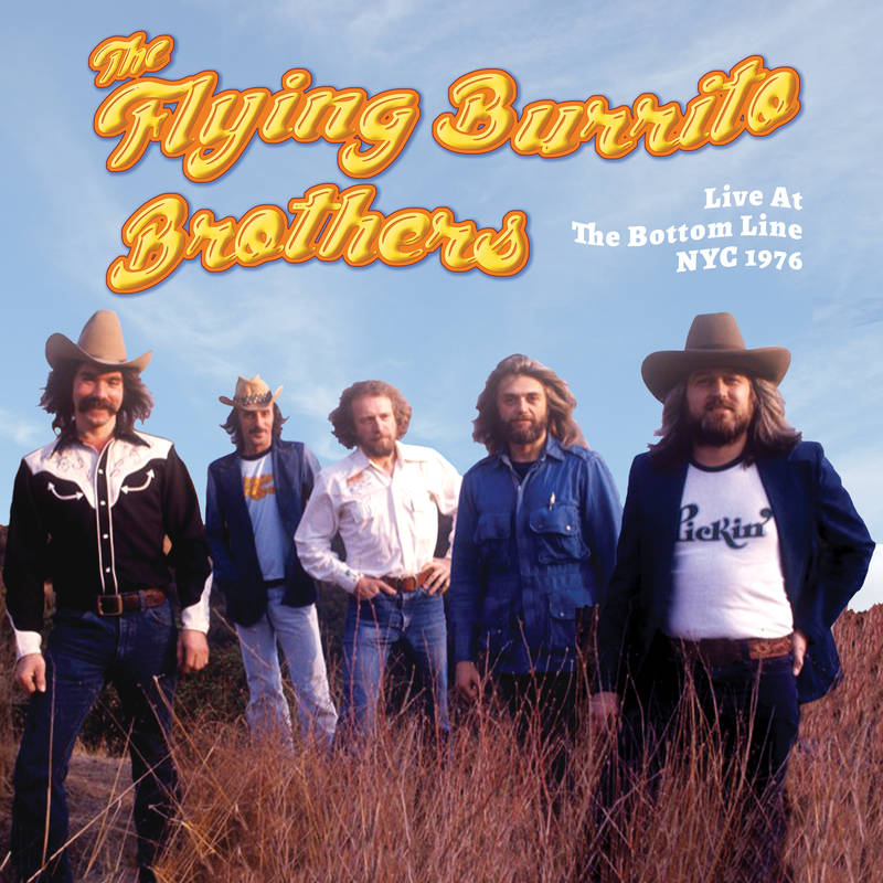 FLYING BURRITO BROTHERS / フライング・ブリトウ・ブラザーズ / LIVE AT THE BOTTOM LINE NYC 1976 [LP]