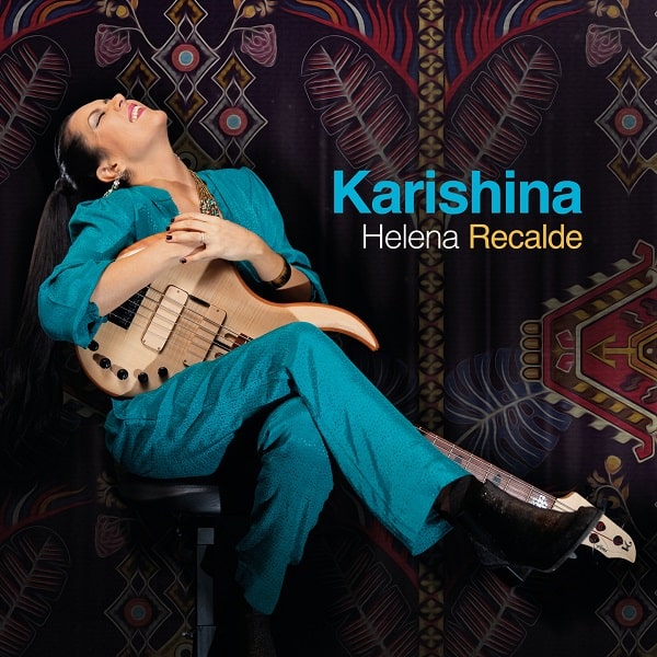 HELENA RECALDE / エレナ・レカルデ / KARISHINA (LP)
