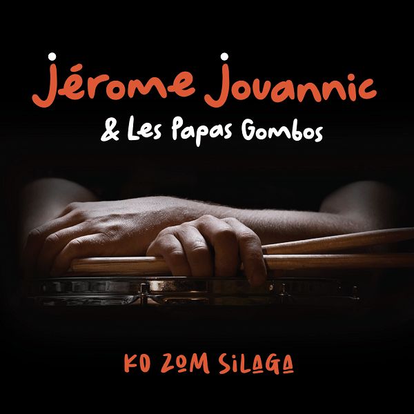 JEROME JOUANNIC & LES PAPAS GOMBOS / ジェローム・ジュアニック & レ・パパ・ゴンボ / KO ZOM SILAGA