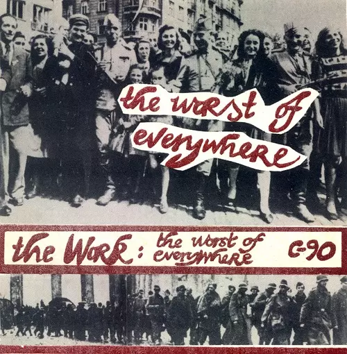 THE WORK / ワーク / THE WORST OF EVERYWHERE (2CD) / THE WORST OF EVERYWHERE 