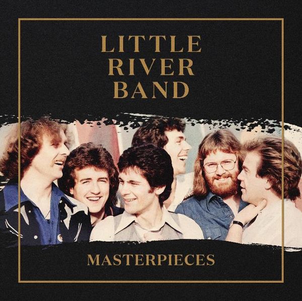 MASTERPIECES (2CD)/LITTLE RIVER BAND/リトル・リヴァー・バンド 