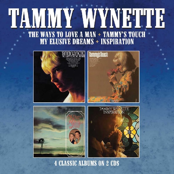 TAMMY WYNETTE / タミー・ウィネット / THE WAYS TO LOVE A MAN/TAMMY'S TOUCH/MY ELUSIVE DREAMS/INSPIRATIONS 4 ALBUMS ON 2CDS