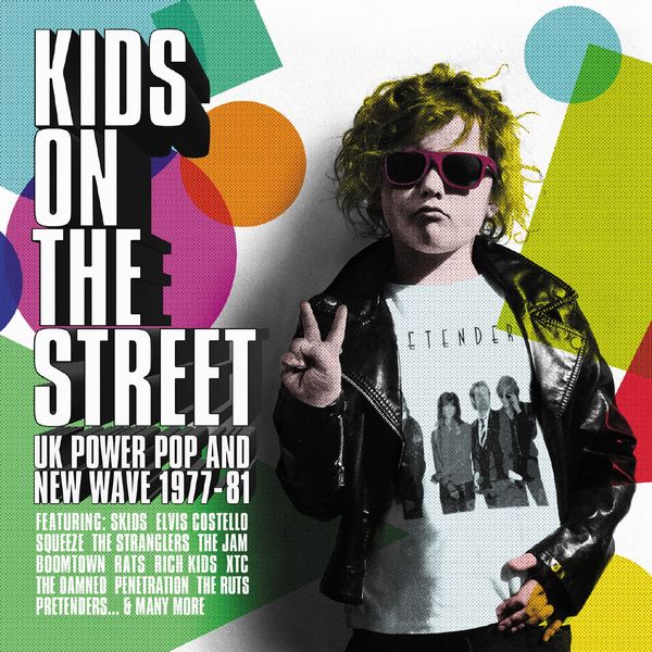 VARIOUS ARTISTS / ヴァリアスアーティスツ / KIDS ON THE STREET - UK POWER POP AND NEW WAVE 1977-1981 3CD CLAMSHELL BOX