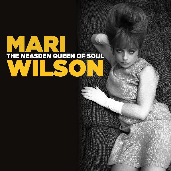 MARI WILSON / マリ・ウィルソン / THE NEASDEN QUEEN OF SOUL 3CD CLAMSHELL BOX