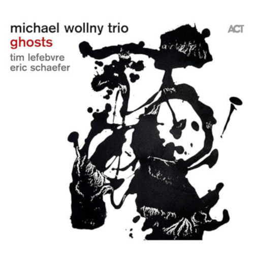 MICHAEL WOLLNY / ミハイル・ウォルニー / Ghosts