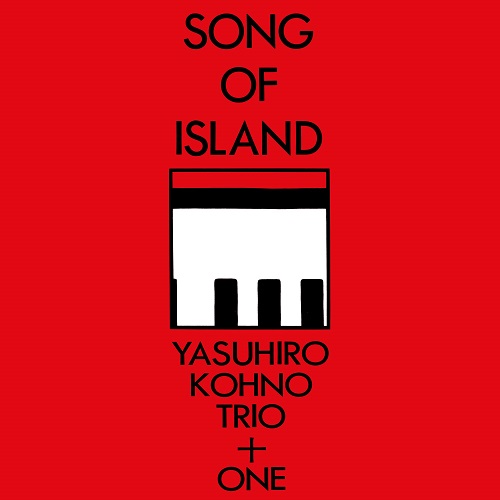 YASUHIRO KONO / 河野康弘 / Song Of Island