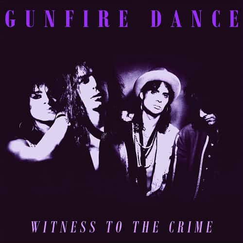 GUNFIRE DANCE / WITTNESS TO THE CRIME (LP)