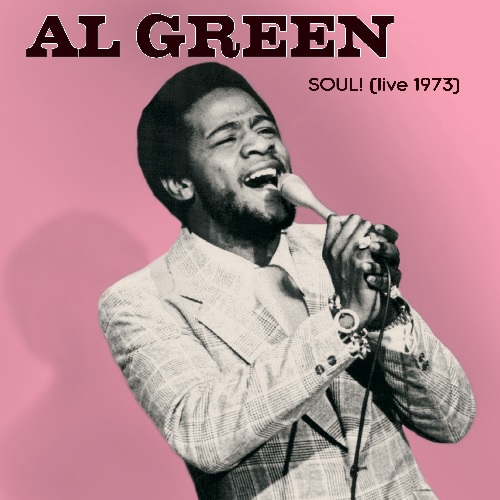 AL GREEN / アル・グリーン / SOUL! (LIVE 1973) (LP)