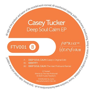 CASEY TUCKER / DEEP SOUL CALM EP