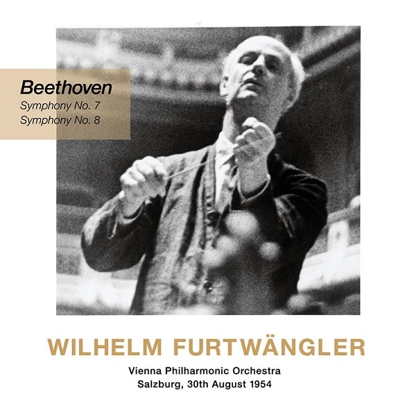 WILHELM FURTWANGLER / ヴィルヘルム・フルトヴェングラー / ベートーヴェン: 交響曲第7番 & 第8番 (1954)