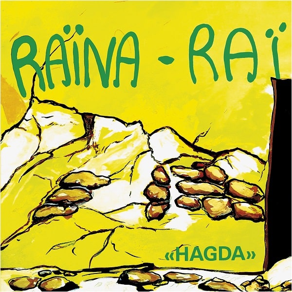 RAINA RAI / ライナ・ライ / HAGDA