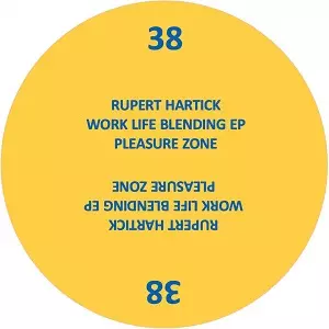 RUPERT HARTICK / WORK LIFE BLENDING EP
