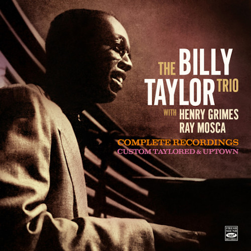 BILLY TAYLOR / ビリー・テイラー / Complete Recordings  - Custom Taylored & Uptown