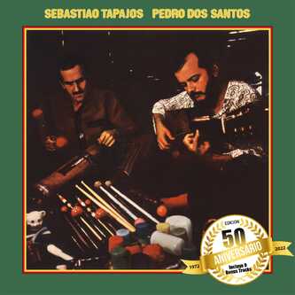 SEBASTIAO TAPAJOS & PEDRO DOS SANTOS / セバスチャン・タパジョス & ペドロ・ドス・サントス / SEBASTIAO TAPAJOS & PEDRO DOS SANTOS vol.1