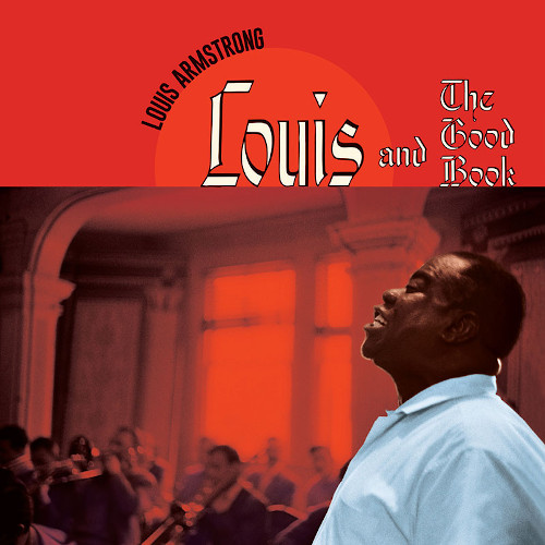 LOUIS ARMSTRONG / ルイ・アームストロング / Louis And The Good Book(LP/180g/RED VINYL)