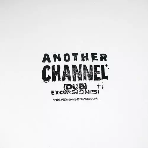 ANOTHER CHANNEL / (DUB) EXCURSION(S)