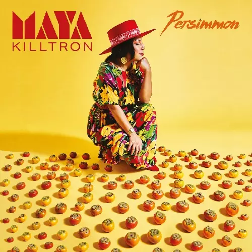 MAYA KILLTRON / PERSIMMON (LP)