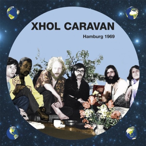 XHOL CARAVAN / クソール・キャラバン / HAMBURG 1969