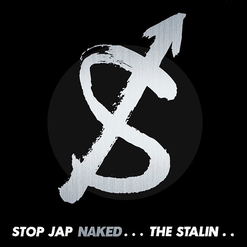 STOP JAP NAKED(2CD/2022)/STALIN/スターリン/「STOP JAP」発売40執念