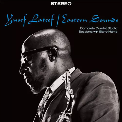 ユセフ・ラティーフ&nbsp;/&nbsp;Eastern Sounds-Complete Quartet Studio Sessions With Barry Harris