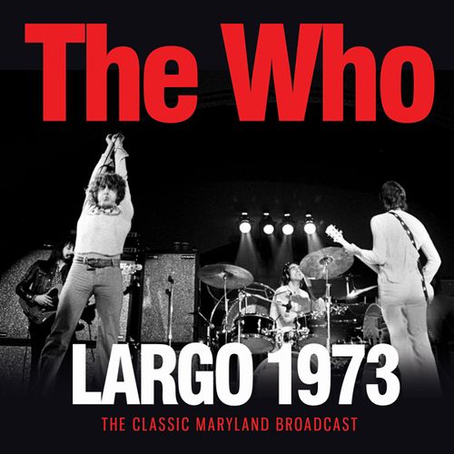 THE WHO / ザ・フー / LARGO 1973 (CD)