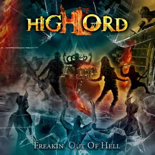 HIGHLORD / ハイロード / FREAKIN' OUT OF HELL