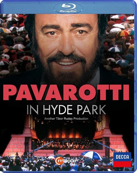 LUCIANO PAVAROTTI / ルチアーノ・パヴァロッティ / PAVAROTTI IN HYDE PARK (Blu-ray)