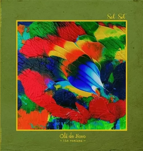 SOL SET (JOHN BELTRAN) / OLA DE NOVO (THE REMIXES)