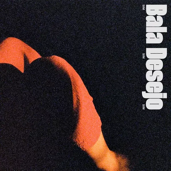 BALA DESEJO / バーラ・デゼージョ / SIM SIM SIM (LP)