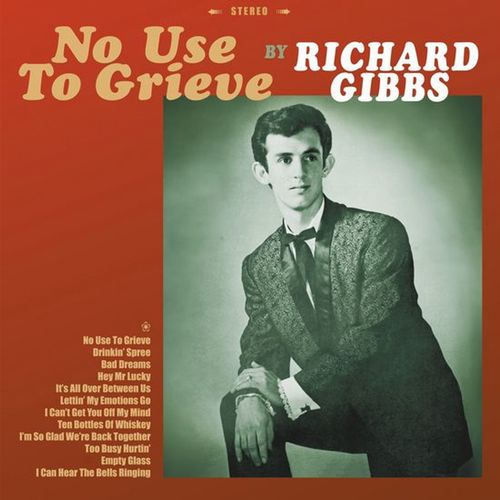RICHARD GIBBS / NO USE TO GRIEVE (LP)