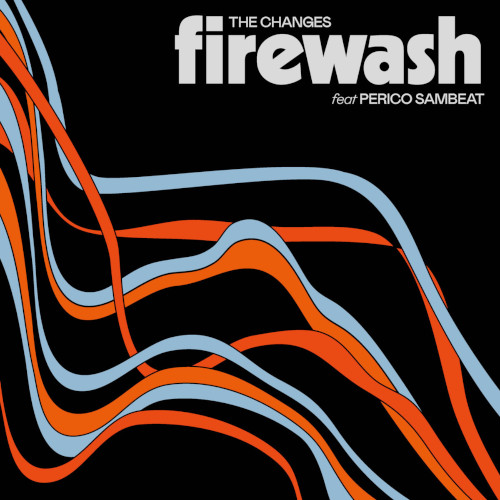 FIREWASH / ファイアウォッシュ / Firewash Feat. Perico Sambeat
