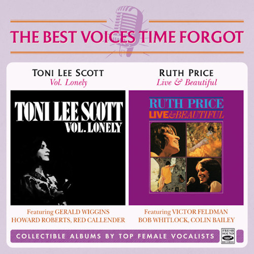 TONI LEE SCOTT & RUTH PRICE / Vol. Lonely + Live & Beautiful