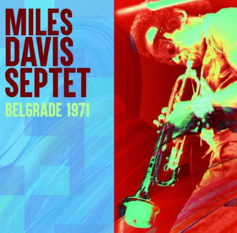 MILES DAVIS / マイルス・デイビス / Belgrade 1971