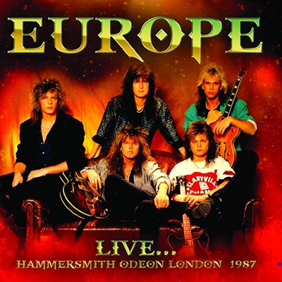 EUROPE / ヨーロッパ / Live... Hammersmith Odeon London 1987 / ライヴ・イン・ハマースミス・オデオン・ロンドン1987