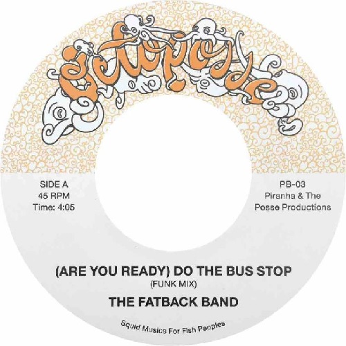 FATBACK BAND / BUS STOP BAND / DO THE BUS STOP (7")