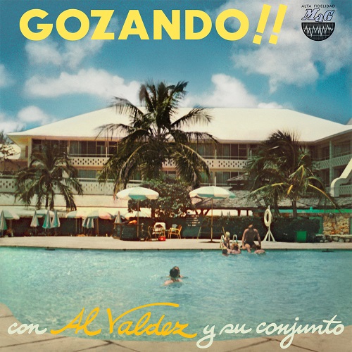 AL VALDEZ / アル・バルデス / GOZANDO! (2022 repress)