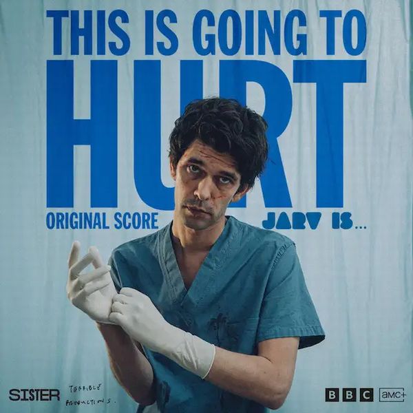 JARV IS... / THIS IS GOING TO HURT ORIGINAL SOUNDTRACK