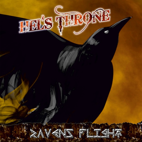Hel's Throne / ヘルズ・スローン / Ravens Flight / レイヴンス・フライト<直輸入盤国内仕様>